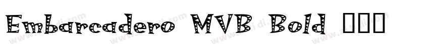 Embarcadero MVB Bold字体转换